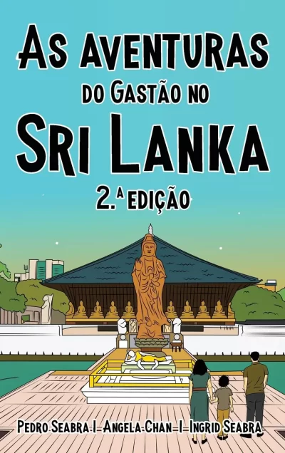 As Aventuras do Gastão no Sri Lanka 2.a Edição (Portuguese Edition)